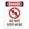 Signmission OSHA Danger Sign, Do Not Step Here, 14in X 10in Decal, 10" W, 14" L, Portrait, Do Not Step Here OS-DS-D-1014-V-2514 - alternate 1